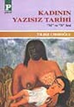 Kadının Yazısız Tarihi
