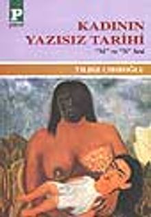 Kadının Yazısız Tarihi