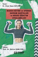 Beden Eğitimi ve Sporda Kavram Haritaları ve Mikro Öğretim Uygulamaları