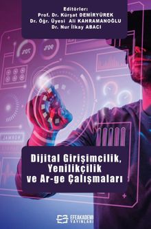 Dijital Girişimcilik, Yenilikçilik ve  Ar-Ge Çalışmaları