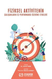 Fiziksel Aktivitenin Çalışanların İş Performansı Üzerine Etkileri