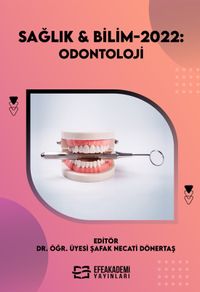 Sağlık - Bilim 2022: Odontoloji