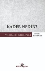 Kader Nedir?