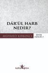 Dar'&uuml;l Harb Nedir?