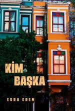 Kim Başka