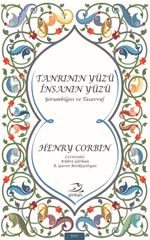 Tanrının Yüzü İnsanın Yüzü & Yorumbilgisi ve Tasavvuf