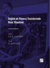 Sağlık ve Fitness Tesislerinde Risk Y&ouml;netimi