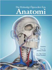Diş Hekimliği Öğrencileri İçin Anatomi