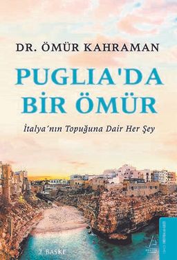 Puglia'da Bir Ömür