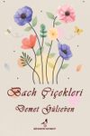 Bach &Ccedil;i&ccedil;ekleri