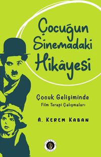 Çocuğun Sinemadaki Hikayesi