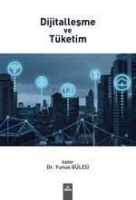 Dijitalleşme ve Tüketim 