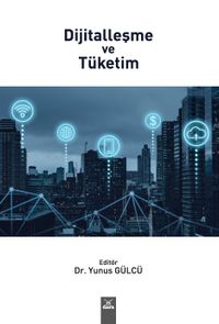 Dijitalleşme ve Tüketim 