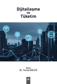 Dijitalleşme ve Tüketim 