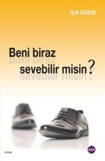 Beni Biraz Sevebilir misin?