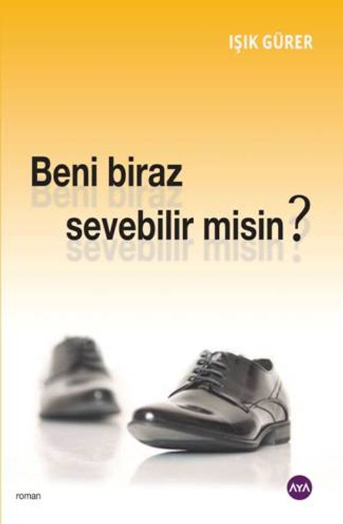 Beni Biraz Sevebilir misin?