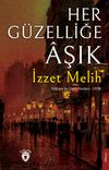 Her G&uuml;zelliğe &Acirc;şık & Hikaye ve Gezi Notları -1938