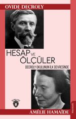 Decroly Okulunun İlk Devresinde Hesap ve Ölçüler
