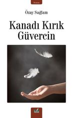 Kanadı Kırık Güvercin