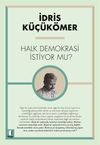 Halk Demokrasi İstiyor Mu?