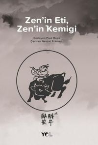 Zen'in Eti, Zen'in Kemiği