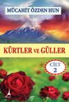 K&uuml;rtler ve G&uuml;ller (2. Cilt)