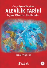 Alevilik Tarihi & İsyan, Direniş, Katliamlar