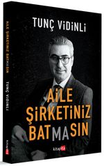 Aile Şirketiniz Bat(ma)sın