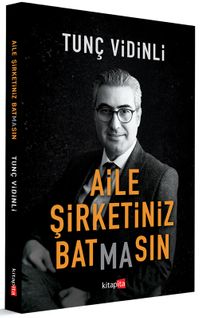 Aile Şirketiniz Bat(ma)sın