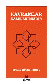 Kavramlar Kalelerimizdir