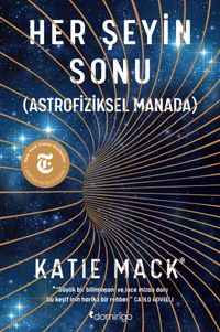 Her Şeyin Sonu (Astrofiziksel Manada)