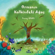 Ormanın Kalbindeki Ağaç