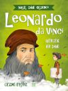 Leonardo Da Vinci - Gerçek Bir Dahi / Nasıl Dahi Oldum?