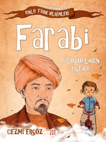 Farabi - Filozofların Üstadı / Tarihe Yön Veren Ünlü Türk Bilginleri