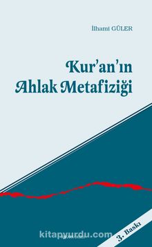 Kur'an'ın Ahlak Metafiziği