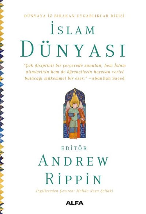 İslam Dünyası / Dünyada İz Bırakan Uygarlıklar Dizisi