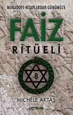 Mukaddes Kitaplardan Günümüze Faiz Ritüeli