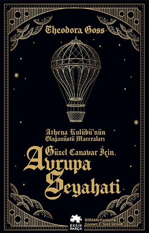 Güzel Canavar İçin Avrupa Seyahati & Athena Kulübü'nün Olağanüstü Maceraları