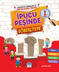 İpucu Peşinde Göbeklitepe (1. Sınıf)