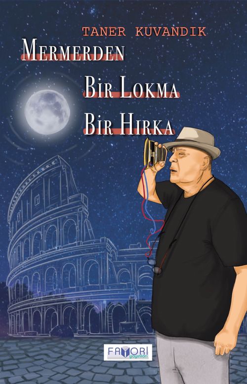 Mermerden Bir Lokma Bir Hırka 