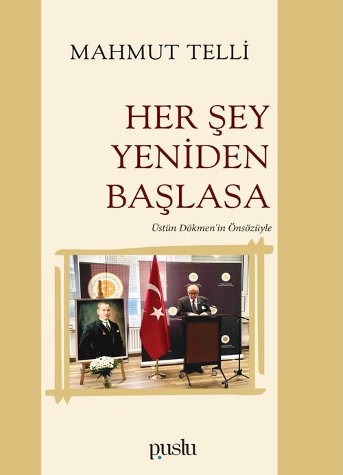 Her Şey Yeniden Başlasa 