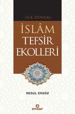 İlk Dönem İslam Tefsir Ekolleri