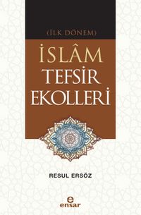 İlk Dönem İslam Tefsir Ekolleri
