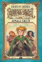 Düşünceler Gömüsü & Aynalı Geçit