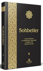 Sohbetler (6. Cilt - Özel Baskı Ciltli)