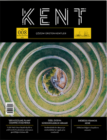 Kent Dergisi Sayı: 8 Mayıs-Ağustos 2022