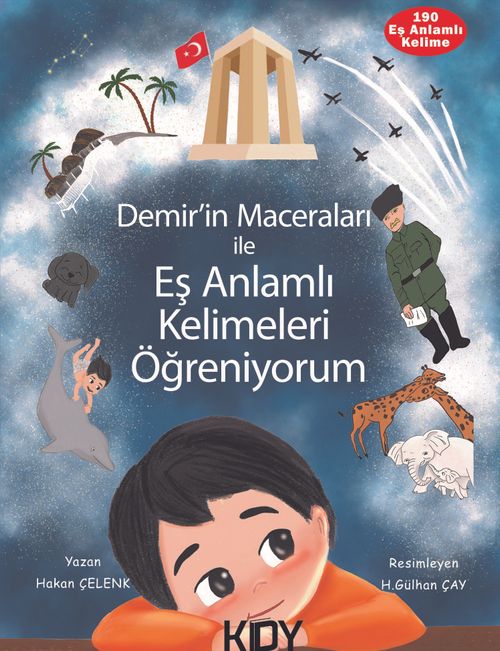 Demir'in Maceraları ile Eş Anlamlı Kelimeleri Öğreniyorum 