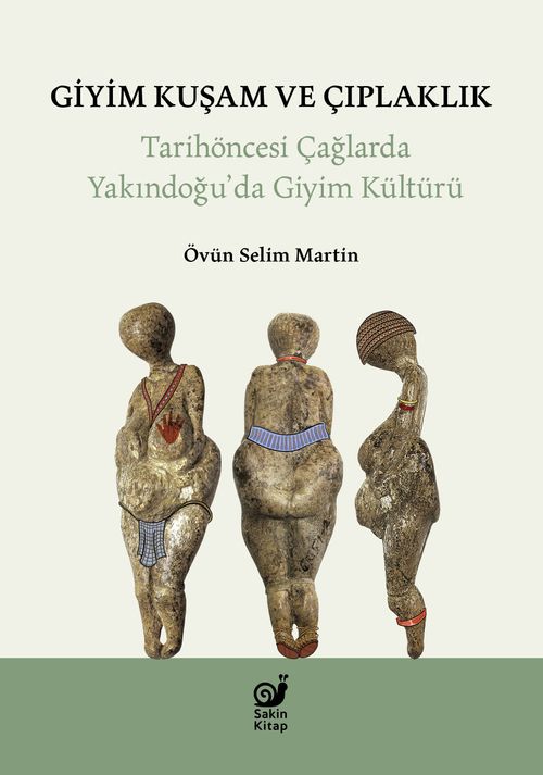 Giyim Kuşam ve Çıplaklık & Tarihöncesi Yakındoğu'da Giyim Kültürü