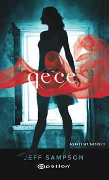 Gece / Aykırılar Serisi 1