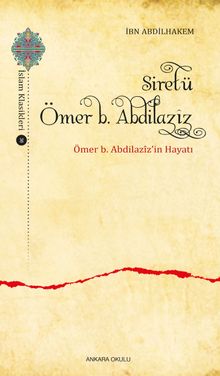 Siretü Ömer b. Abdilazîz & Ömer b. Abdilazîz'in Hayatı